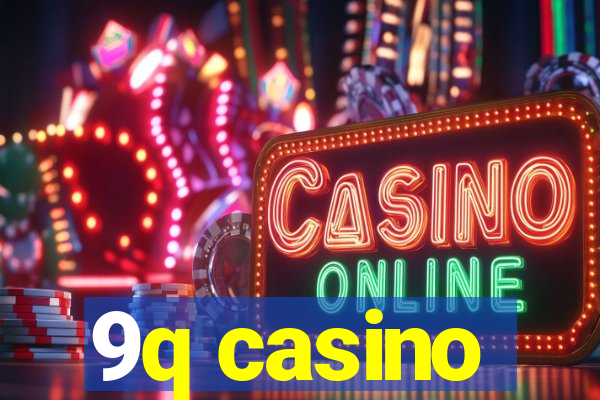 9q casino